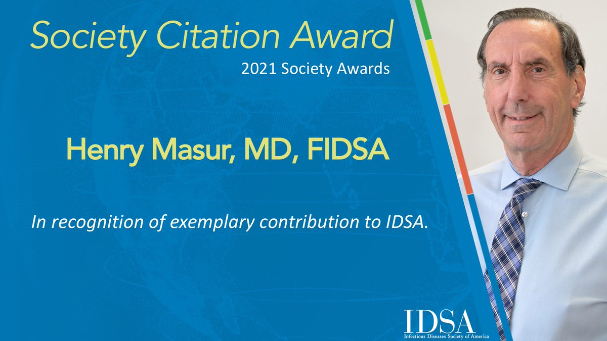 IDSAInfo's tweet photo. A leader in IDSA’s efforts to improve the care of patients with sepsis nationwide, Dr. Henry Masur, FIDSA is a recipient of a 2021 Society Citation reflecting his skilled leadership, ability to engage with others and build coalitions to improve sepsis care. #SocietyAwards https://t.co/UUEFBCtJeQ