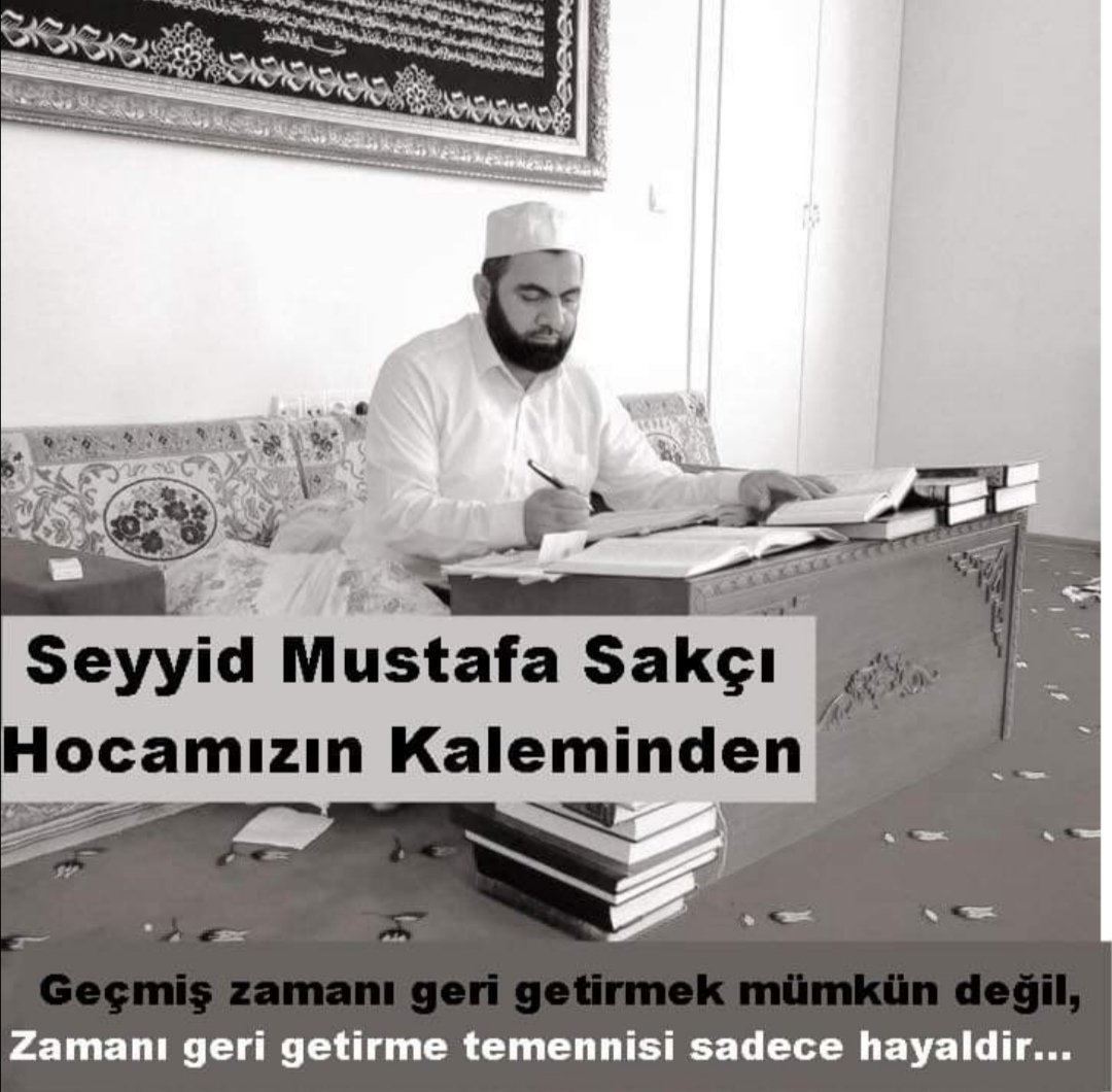 Seyyid Mustafa Sakçı Hocamızın Kaleminden Yeni Yazısı
'' Geçmiş zamanı geri getirmek mümkün değil, Zamanı geri getirme temennisi sadece hayaldir...''
basaksehirpostasi.com/yazarlar/seyyi…
#seyyidmustafasakcı
#geçmişzaman
