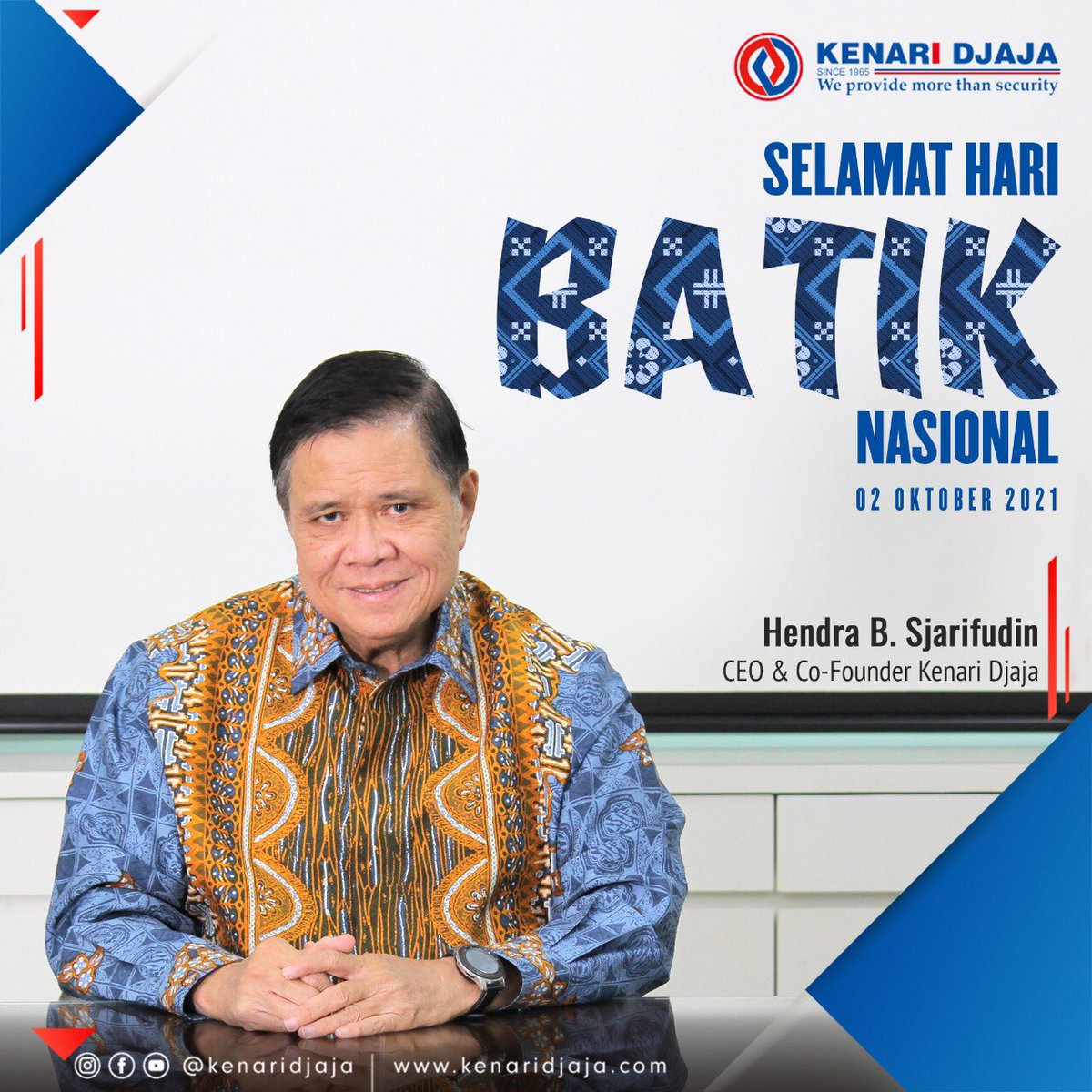 Selamat Hari Batik Nasional! 🇮🇩

#KenariDjaja
#KunciAmanKeluargaNyaman
#IngatKunciIngatKenariDjaja