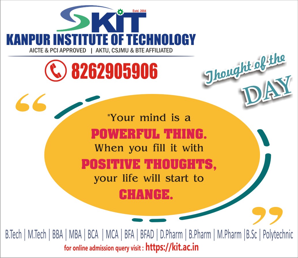KIT_Kanpur's tweet photo. "Your mind is a powerful thing.When you fill it with positive
thoughts, your life will start to change."
#ThoughtOfTheDay #Idea #Creative #BCA #BFA #BFAD #Bpharm #BSc #Btech #BtechLateral #DiplomaInEngineering #DiplomaInEngineeringLateral #Dpharm #MBA #MCA #Mpharm #Mtech #KIT https://t.co/SMRV9AvbSw