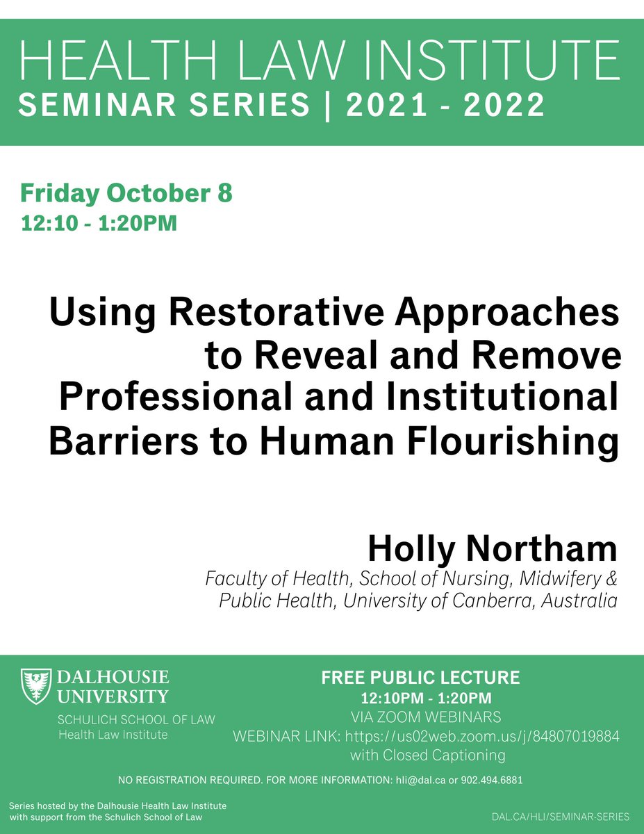 adelina_iftene's tweet photo. Friday Oct 8! Join us 4 another @HealthLawAtDal @SchulichLaw seminar! @HollyNortham will be talking about restorative approaches to institutional&amp;indiv barriers in health care. 12.10 ADT, details &amp; link in poster! @jjllewellyn @RestorativeILC @DalHealth @DalhousieU https://t.co/sdurqL3v1Y
