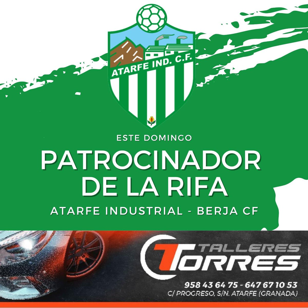 SÉNIOR | Nuestro agradecimiento a Talleres Torres por su colaboración. Este domingo es el patrocinador del jamón que se rifará en el partido. 

#AtarfeEsBlanquiverde 
#Atarfe 
#DivisiónDeHonor