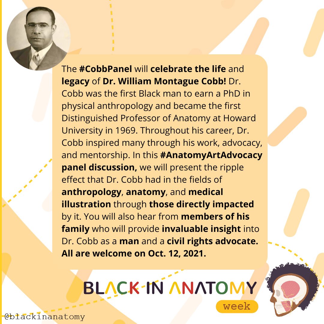 blackinanatomy's tweet photo. On Tuesday October 12, we invite you celebrate Dr. W.M. Cobb’s birthday with us!
Designed as a panel discussion during #BlackinAnatWeek, the #CobbPanel will be a chance to amplify his contributions to #AnatomyArtAdvocacy 
Register here: https://t.co/y6PvlT937S 
Thanks @AnatomyOrg https://t.co/oNZTPCOqGW