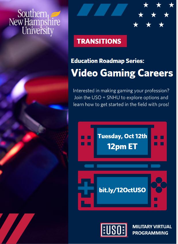 Interested in making gaming your profession? Join the USO and SNHU on Oct 12th at 12pm ET for an informative session to learn more about careers in gaming, getting started in the field, and to hear advice from pros! Register: bit.ly/12OctUSO #usotransitions