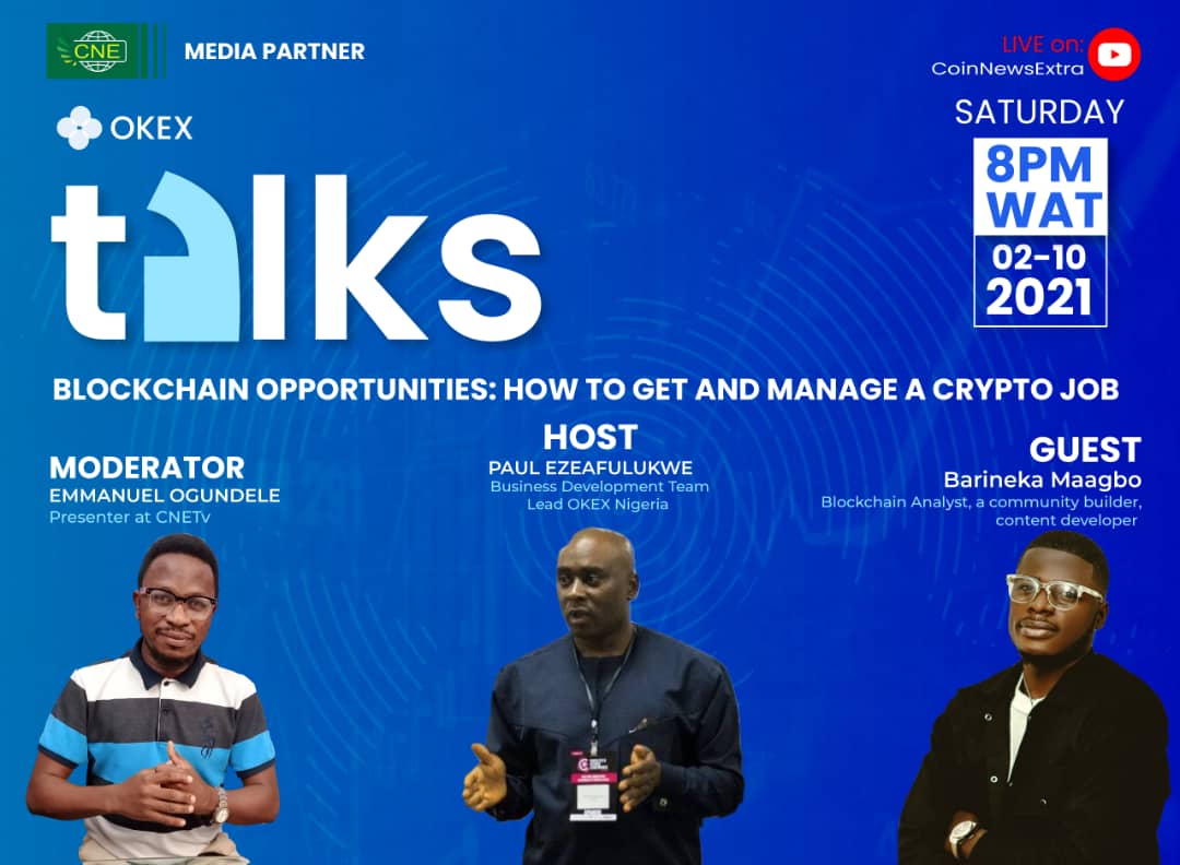 okxafrica's tweet photo. #OKExTalks by #OKExAfrica
Join us today, Saturday 2nd October, 2021 for another edition.
Come learn how to secure a #crypto job
Guest: @Titanbarry
Moderated and livestreamed by @coinnewsextra3
#Blockchain #webinar #africa https://t.co/7cTKP6Xg94