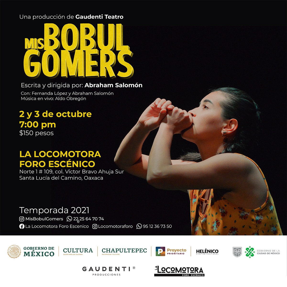 SerendipiaOax's tweet photo. !HOY! No te pierdas la presentación de la obra "Mis Bobul Gomers" de Abraham Salomón, a las 19:00 horas en La Locomotora Foro Escénico 

#Oaxaca #Arte #cultura #teatro https://t.co/3F6EtaUYuj