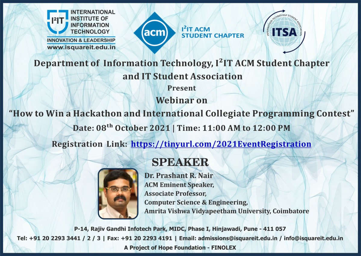 AcmI2it's tweet photo. I2IT ACM STUDENT CHAPTER and IT Student Association is organising a webinar on "How to Win a Hackathon and  Programming Contests"
▫️ Date: 8th October 2021 11:00 AM to 12:00 PM
▫️ Speaker: Dr Prashant Nair
https://t.co/jVdQC92MPB

#acm #acmindia @Indiaacm https://t.co/5erzDdz6zz