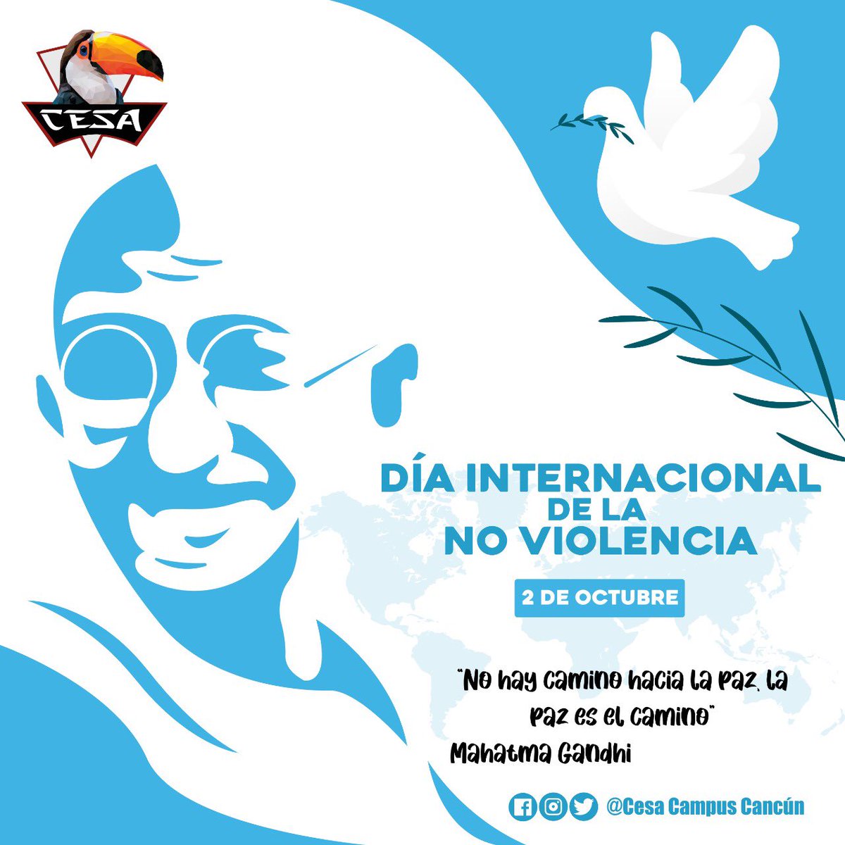 El 2 de octubre se celebra el Día Internacional de la No Violencia, decretado por la Organización de las Naciones Unidas (ONU).
Se escogió esta fecha en honor a uno de los principales líderes que ha existido de movimientos no violentos: Mahatma Gandhi.