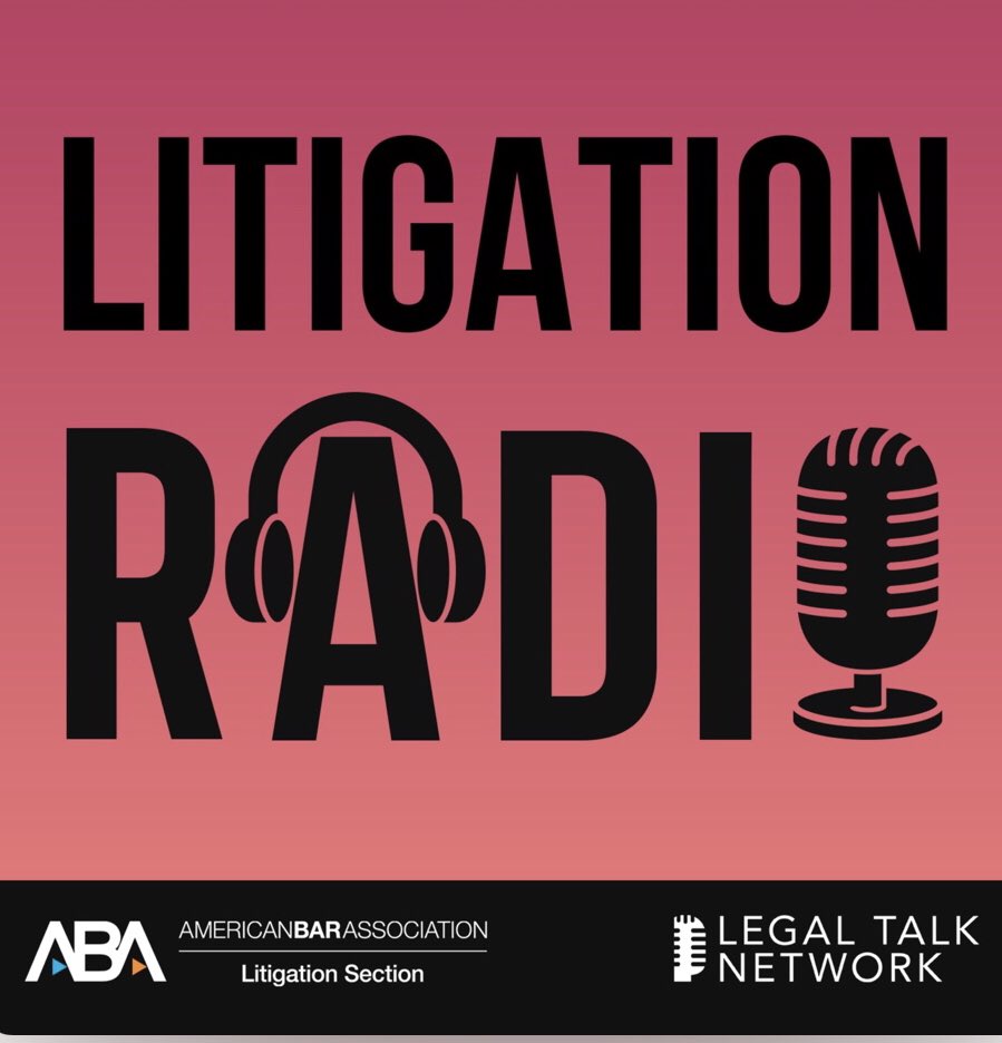 Check out Litigation Radio for great podcasts from the <a href="/ABALitigation/">ABA Litigation Section</a> — go to your favorite podcast app, search Litigation Radio and tune in now!