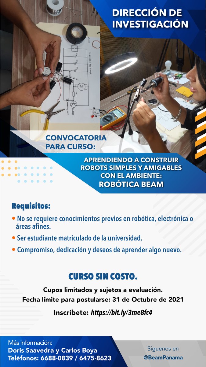 BeamPanama's tweet photo. Llamado para convocatoria a Curso: Aprendiendo a Construir robots simples y amigables con el ambiente: Robótica BEAM. Dirigido a estudiantes de la @uippanama @UAMPTY @UNESCPA @ULatinaPanama . Proyecto financiado por la @senacyt 
Te puedes incribir:
https://t.co/z3wLTGQKxs https://t.co/cQkS6NdHEP