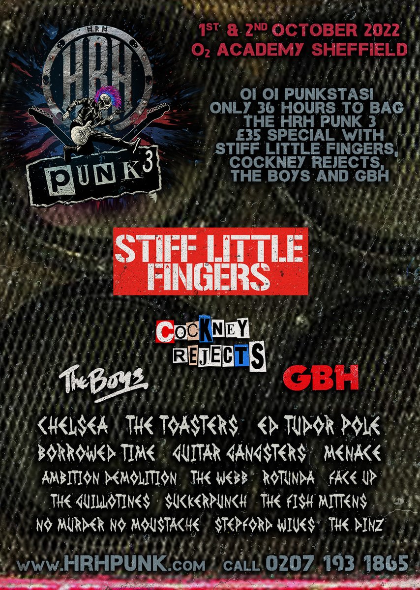 HrhPunk's tweet photo. Oí Oí Punkstas - listen! Only 36 hours to bag the HRH Punk 3 £35 special for Stiff Little Fingers, Cockney Rejects, GBH and The Boys!
Head over to the box office or online here to get your tickets NOW! https://t.co/rqlLfD5lI4 https://t.co/2JyQdbqiL6