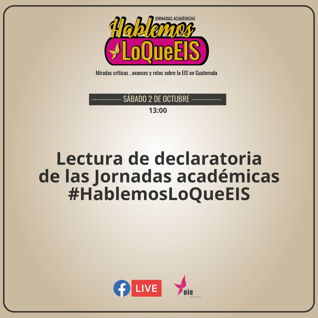 eisgt's tweet photo. 📍UNITE AL TWITAZO. Lectura de la Declaracion Politica Jornadas EIS #HablemosLoQueEIS 📆 Hoy (02/10/21) ⏰13:00 hrs. ✅sigue la cuenta Tw:  @eis.gt y Fb: /EducacionIntegralGT https://t.co/hKWF3ax1LP