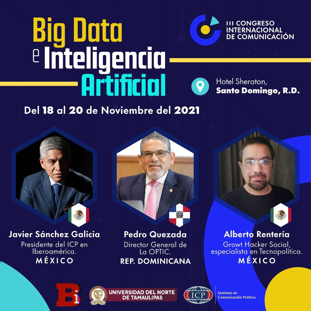 CongresoIC's tweet photo. Participa en el III Congreso Internacional de Comunicación, aprovecha la experiencia y conocimientos más actualizados sobre #BigData e #InteligenciaArtificial de nuestros ponentes y aplícalos en el mercado comercial y político. ¡Regístrate! 
https://t.co/MmuNc8Rzyi https://t.co/mZny1rlnJ3