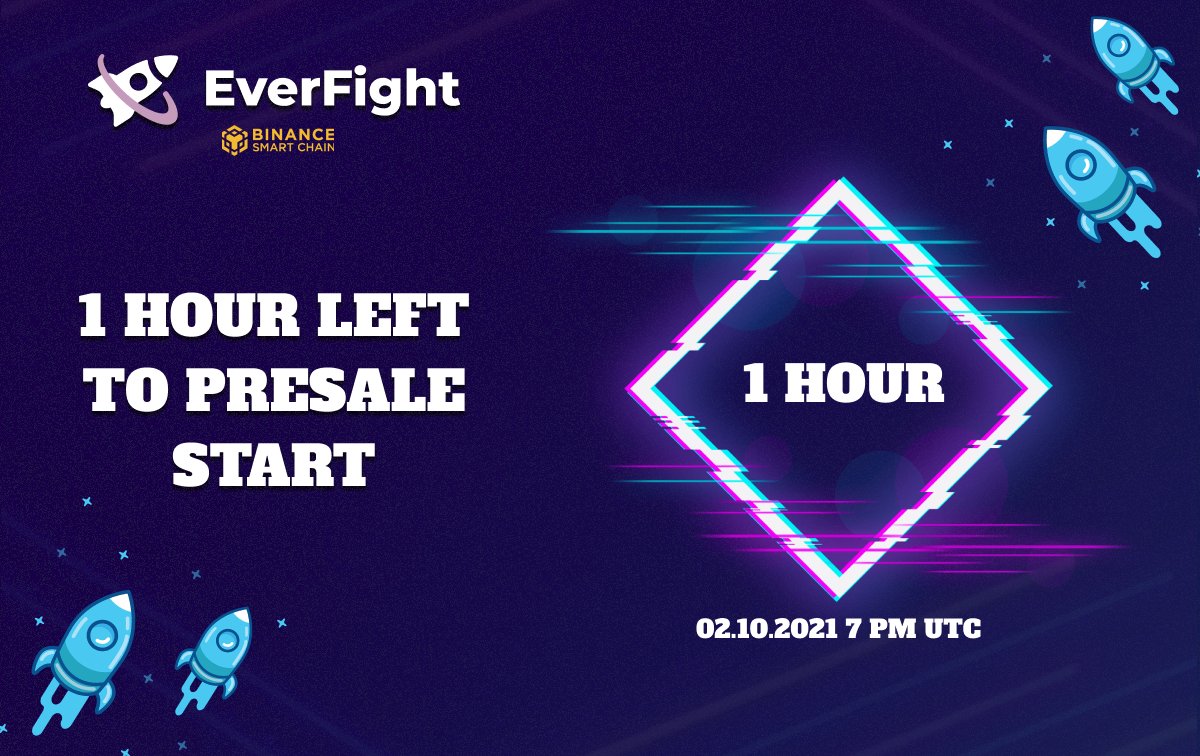 everfight_token's tweet photo. The presale starts in 1 hour join now! https://t.co/LCq6IoEdRX

#GameFi #play2earn #P2E #NFT #NFTGaming #PlaytoEarn #BSC #BNB $BNB https://t.co/zkSc2fUke5
