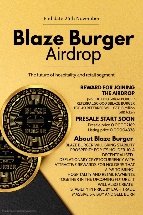 🎁Airdrop Blaze Burger Token
The Future of hospitality and Retail segments🚀

Start the Airdrop Bot :t.me/BlazeBurgerAir…
✅ Submit your details with BEP-20 wallet address x.com/blaze_burger/s…