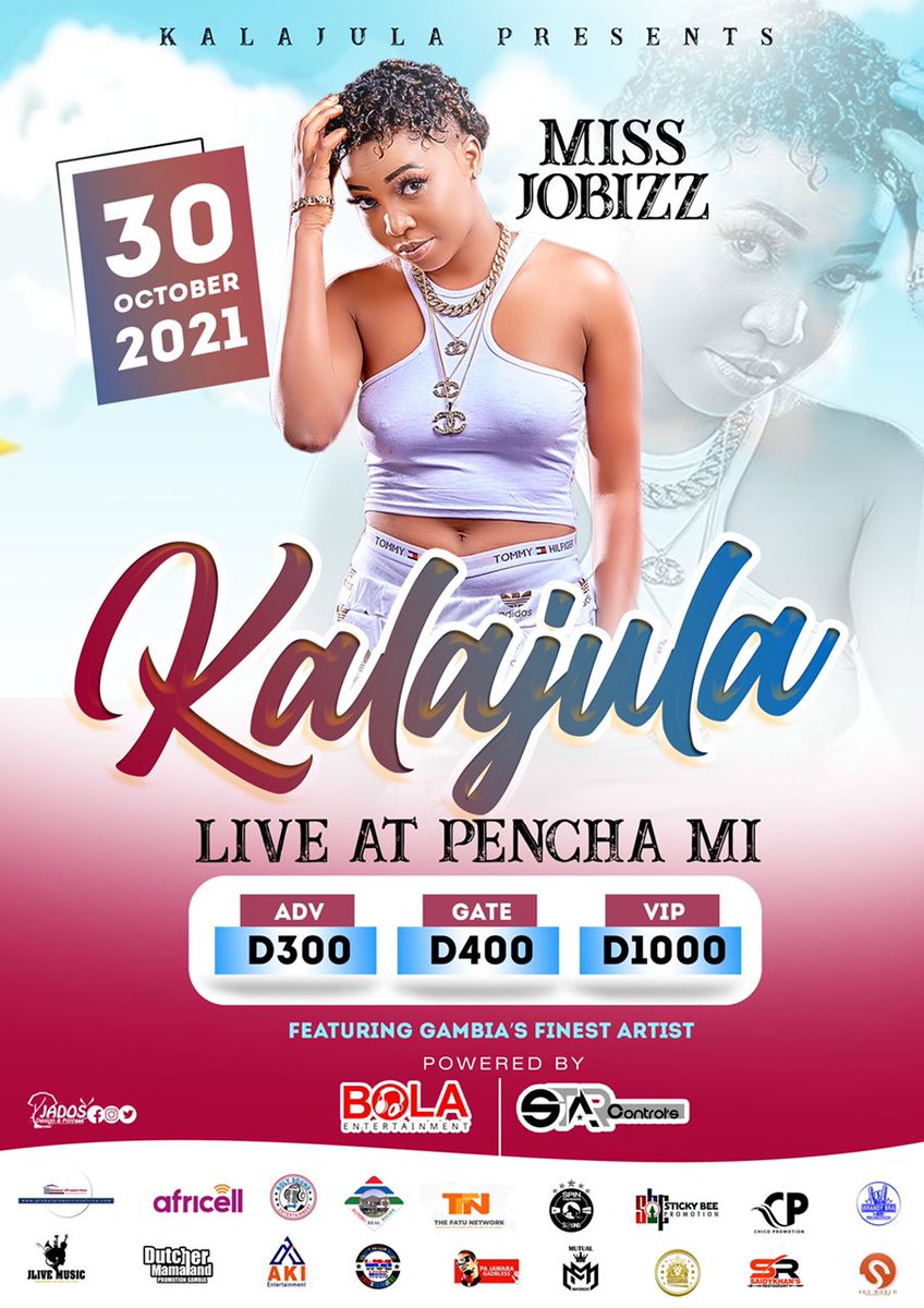 BTEnt_Gambia's tweet photo. Official final flyer "Kalajula" - Tha Album launching...
#MissJobizz #Gambia https://t.co/FuNcJQGvlT