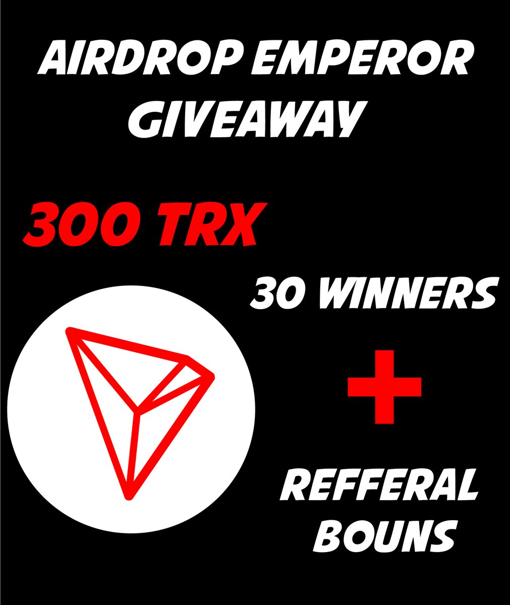 EmperorAirdrops's tweet photo. 👑 Airdrop Emperor Giveaway 👑

💰 Reward: 300 TRX for 30 Lucky Winners 
👥Referral Bonus: 2 TRX

Giveaway Link: https://t.co/mq11GvACOa

Good Luck To Everyone! 🥳

#AirdropEmperor #Giveaway #Airdrop #TRX https://t.co/vvwBCxMY6J
