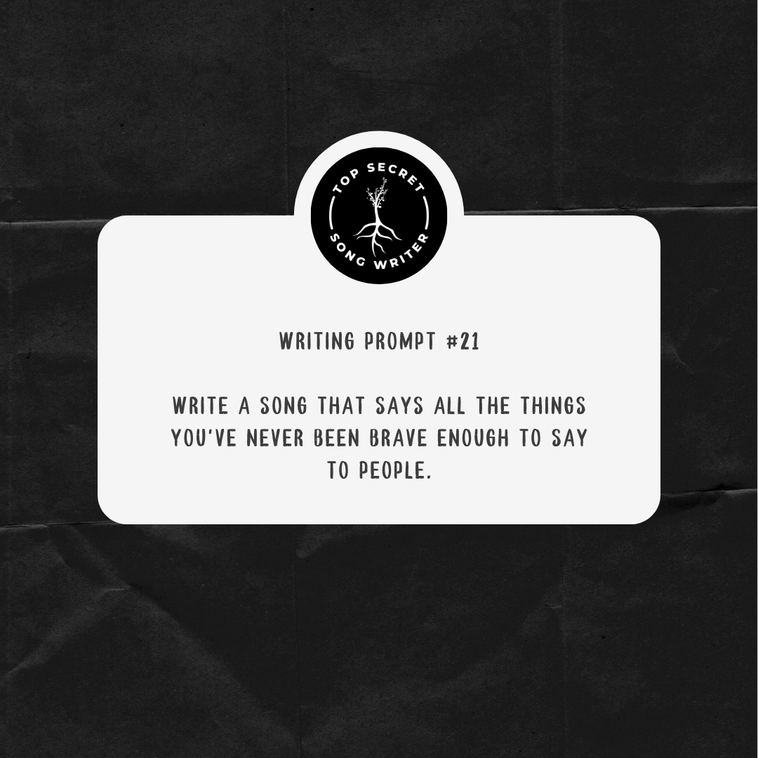 TopSecretSong's tweet photo. Writing Prompt #21

Write a song that says all the things you’ve never been brave enough to say to people. https://t.co/gSqjUvOpf7