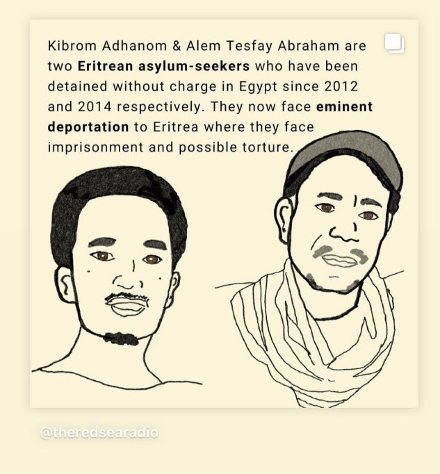 seri_amanuel's tweet photo. Stop the forceful deportationprocess of Alem &amp; Kibrom from #Egypt to the #Eritrea|n regime they fled from. It violates the 1951 Geneva Convention&amp; 1967 Protocol Document.#FreeAlem #FreeKibrom #JusticeForAlemAndKib @UNHumanRights @Amnesty @EgyptEmbassyUSA @ICRC @moiegy @UNHCREgypt https://t.co/C81TXlAHjK