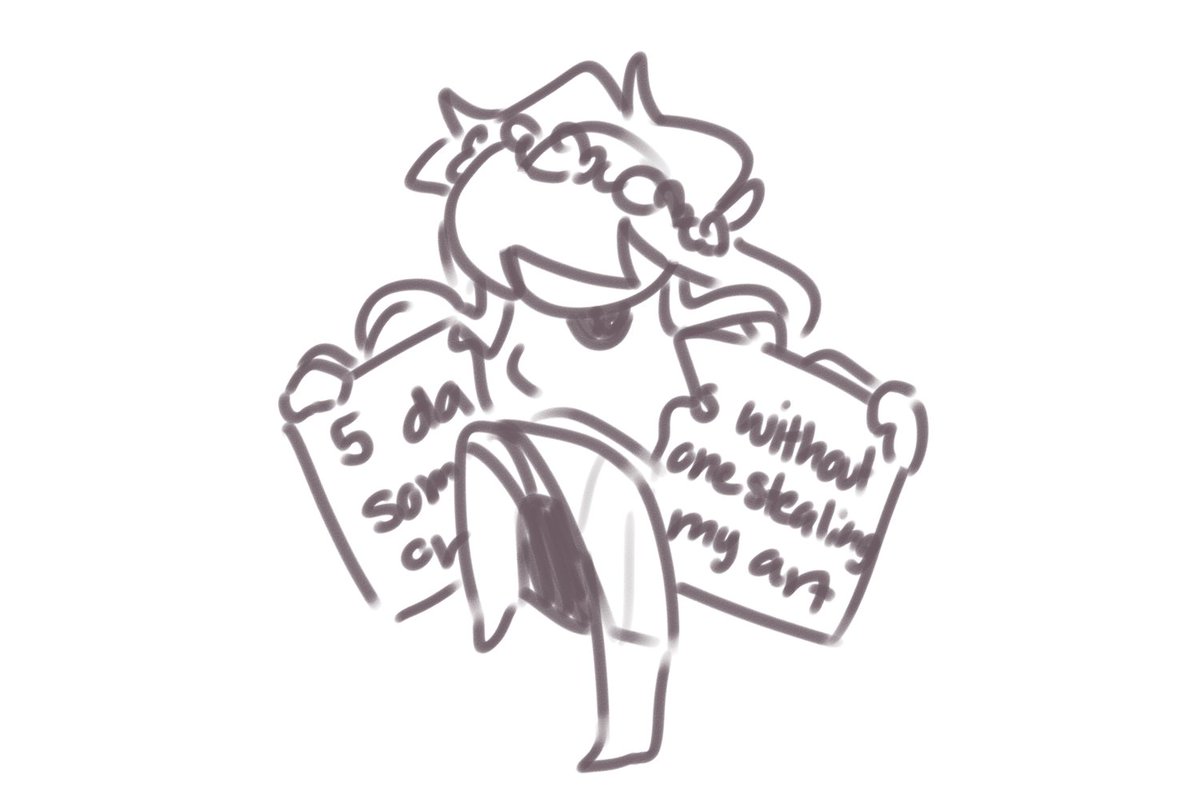 Not someone literally gaining money from tracing my art. 