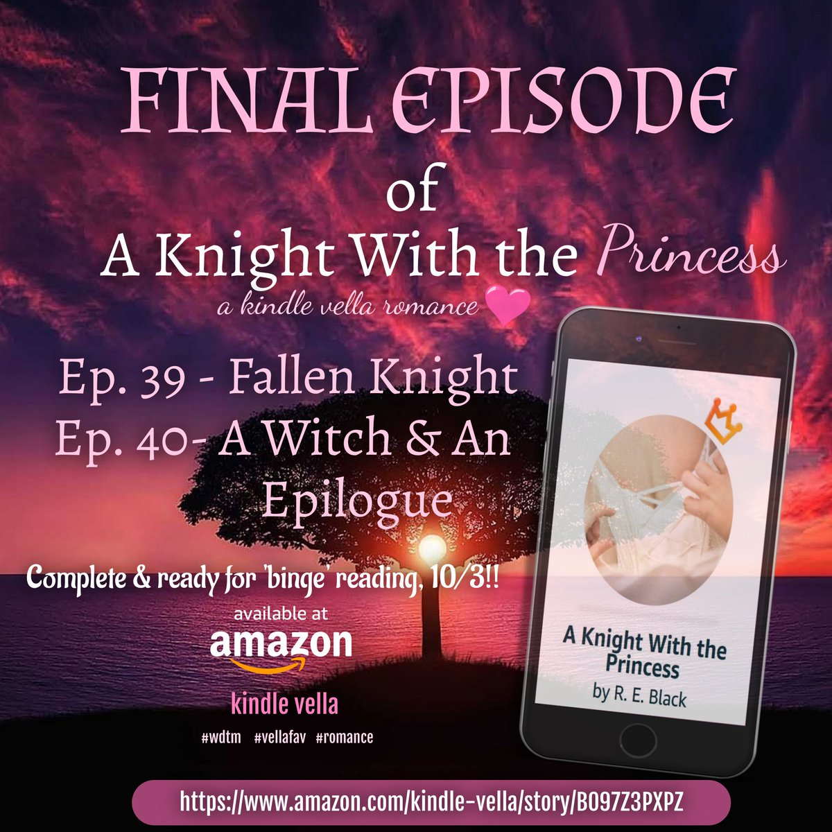 REBlack99341357's tweet photo. Final Episode of A Knight With the Princess, now complete for 'binge' reading!!❤& if you haven't popped over to my Instagram yet (@reblackauthor) & answered my question to win a $10 gift card, there is still time! https://t.co/hF5gdTor4k #wdtm #kindlevella #vellafav #vellamance https://t.co/YIBWRz4QZE