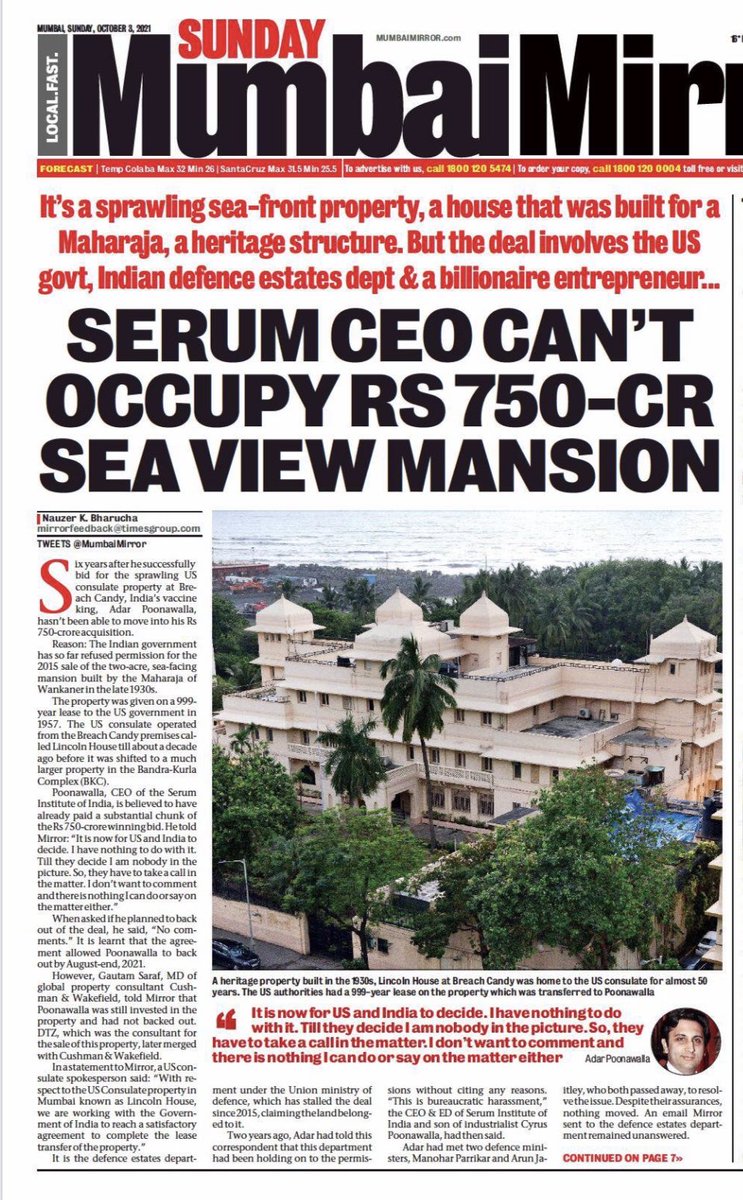 Adar Poonawalla tells me that his Rs 750 crore ($ 100 million) purchase of the US consulate palace property in Mumbai’s Breach Candy is “now for the US and India to decide “. The Modi government has stalled the property deal since the past six years, I report today.