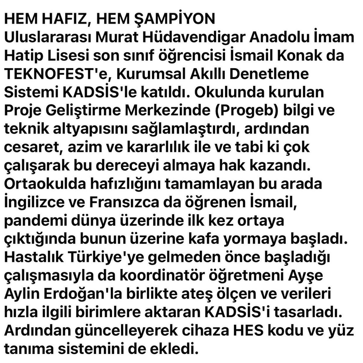 YHMED16's tweet photo. Teknofest birincisi Bursa Hüdavendigar Uluslararası Anadolu İmam Hatip Lisesi öğrencisi İsmail Konak’u İHL ilçe dernek başkanları toplantısın da ağırladık Öğrencimizi ve ona desteklerini eksik etmeyen öğretmen ve idarecilerini canı gönülden tebrik ediyoruz https://t.co/kKhTYa0ros