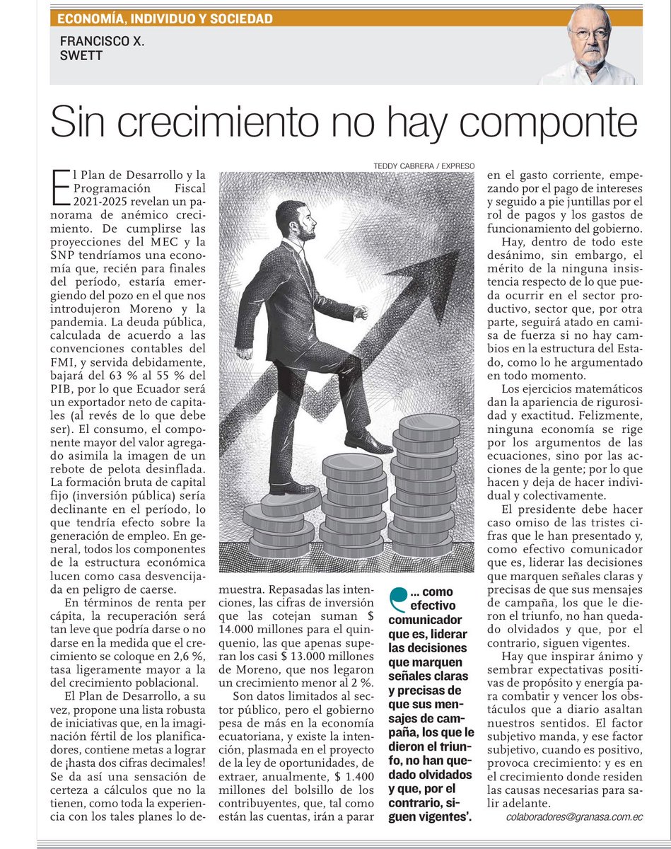 Los datos del MEF: crecimiento quinquenio 2.5% p.a.; no hay cambios en el ISD o aranceles; la inversión pública baja y totaliza $14,000 m (similar a Moreno); se recauda $1400 m anuales de los contribuyentes. Son señales equívocas que deben cambiar si se quiere salir del hueco.