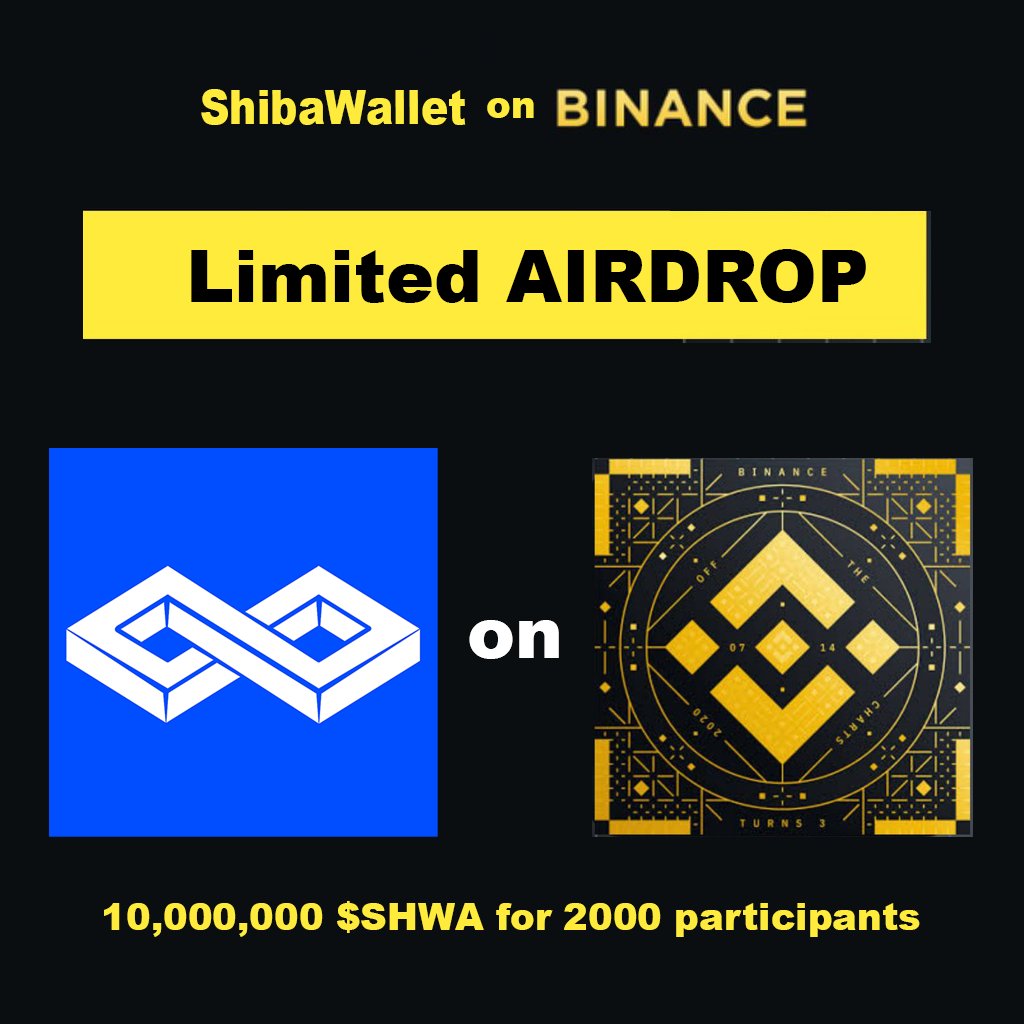 AIRDROP 10, 000, 000 $SHWA FOR 2000 PARTICIPANTS

First Come, First Serve!!!

📌 Complete Each Of The Tasks Below:

 1. LIKE ❤
 2. FOLLOW @ShibaWalletPro 
 3. RETWEET &amp; tag to 3 friends

🚀🚀🚀 Comment Your Binance Smart Chain Address Below

#BinanceSmartChain #SHIBARMY #shiba