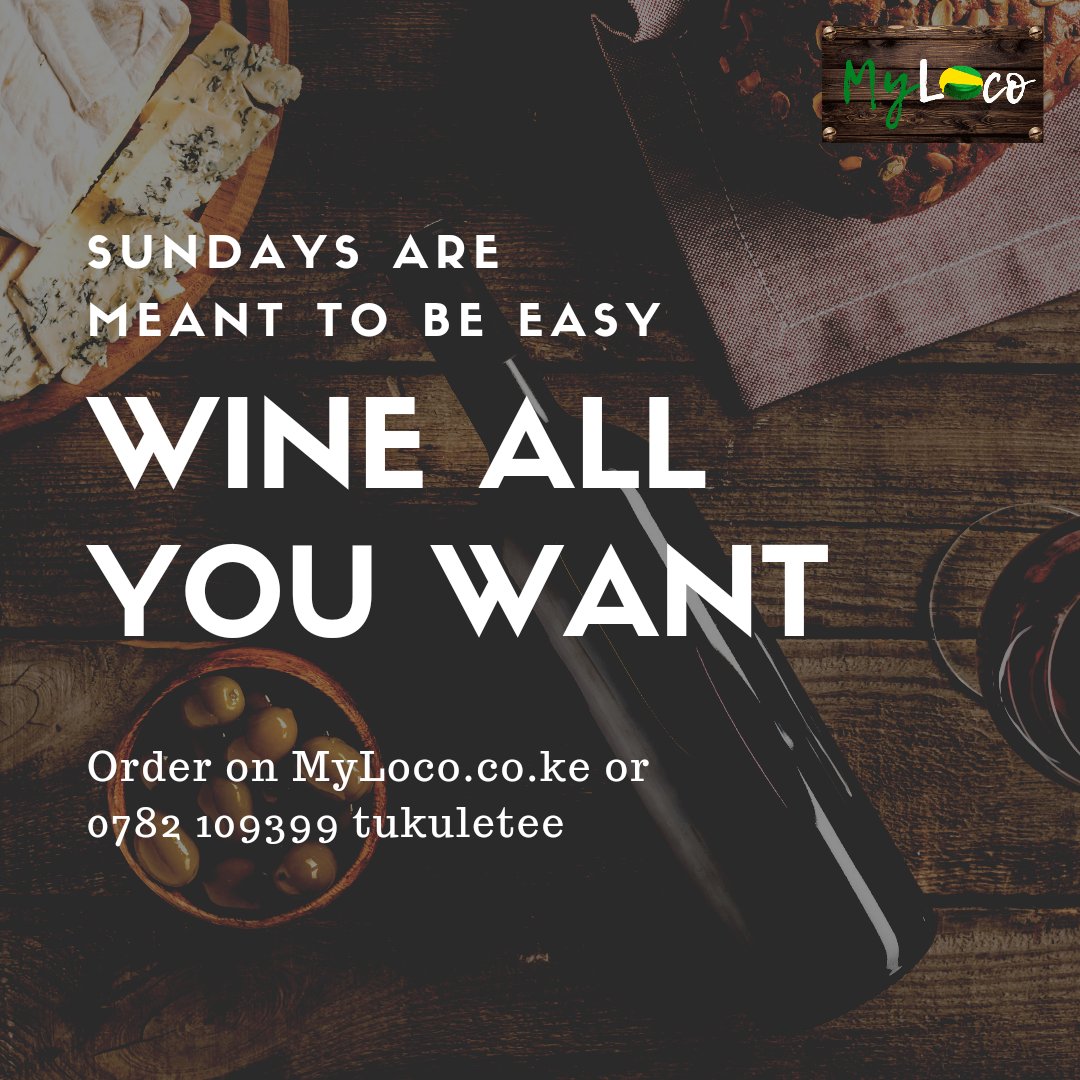 MyLocoKE's tweet photo. When we say #EasySunday, we mean a proper cool down. Curled up on the couch with your favourite wine is easy. Not having to go out is easy. You don't even have to talk, you can go to https://t.co/x1DLOdXiw0 or WhatsApp us on 0782 109399, easy, right? Tuko easy. Holla at #myloco https://t.co/iSCi5ST4l3