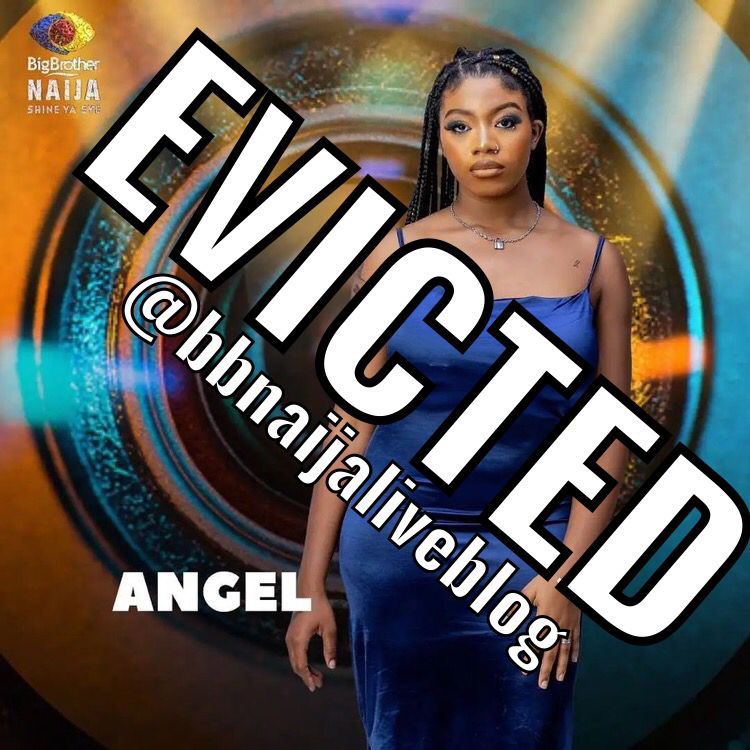 BBNaijaLiveBlog's tweet photo. ANGEL has been EVICTED from the Big Brother Naija Season 6 “Shine Ya Eye” house. 

Follow @BBNaijaLiveBlog for more updates. 

#BBNaija #BBNaija6 #BBNaijaSeason6 #ShineYaEye #BBNaijaShineYaEye #BBNaijaLiveShow #BBNaijaLiveEvictionShow #BBNaijaEvictionShow https://t.co/d6YUBU0kJn