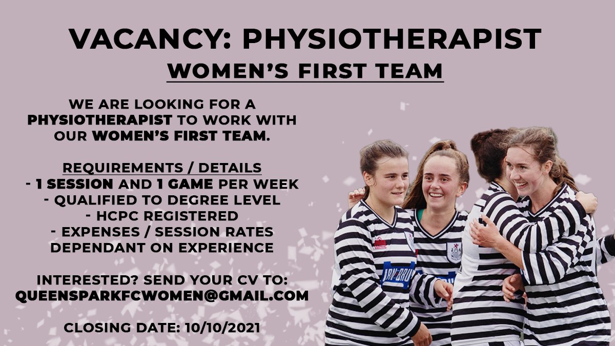 QueensParkWFC's tweet image. VACANCY | We are currently looking for a Physiotherapist to work with our women's first team.

📧 queensparkfcwomen@gmail.com