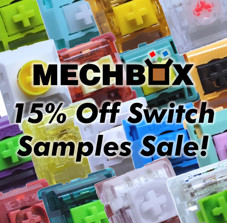 MechboxUK's tweet photo. Spend £25 on switch samples and get 15% off your samples with code SAMPLEDISCOUNT2! Sale ends Friday! https://t.co/FAMCamrNOy