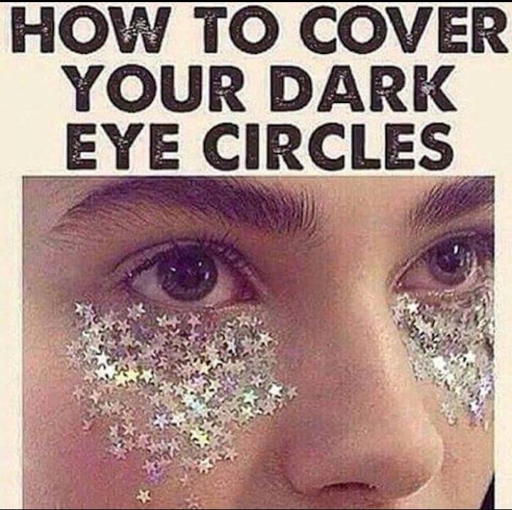 tenaciouspath's tweet photo. #darkcircles #beautytip #meme https://t.co/bpwkHXxZpo