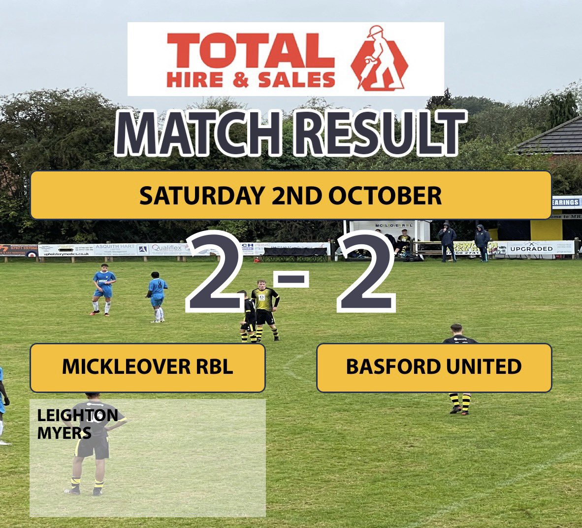 MickleoverRBLFC's tweet photo. Saturday 2nd October 2021

@MJPL_UK Result

@MickleoverRBLFC U18’s 2 - 2 @Basfordutdfc U18’s

Goals coming from Leighton &amp; Myers ⚽️⚽️. 

#RBL 💛🦁🖤 #shouldofwonreally 

Team sponsor @totalhire https://t.co/V0X2vf7eLW