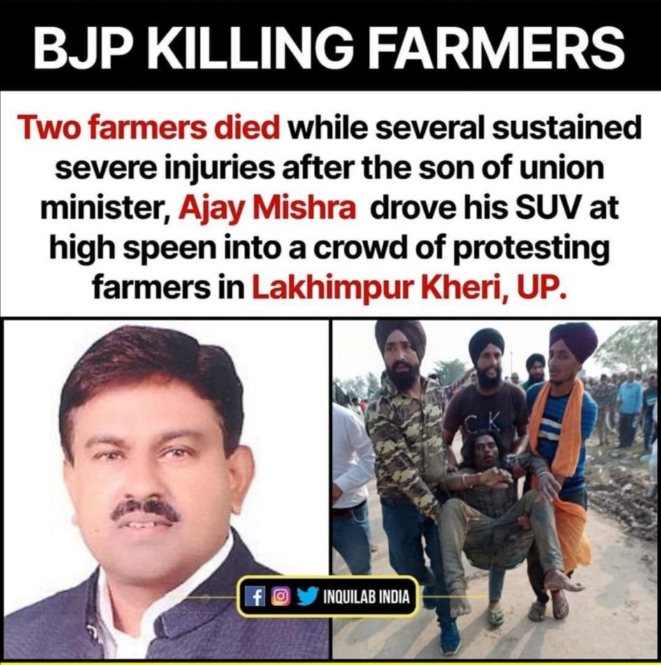 Son of Ajay Teni ,union Minister of State for Home affairs, run down farmers ,2 Farmers killed, 8 seriously injured in Lakhimpur Kheri, Uttar Pradesh
  ~United Kisan Morcha 
#FarmersProtest_StandsStrong
#FarmersProtest_AtParliament 
#BJP_KillerOfFarmers 
#भाजपा_मतलब_नफ़रत
