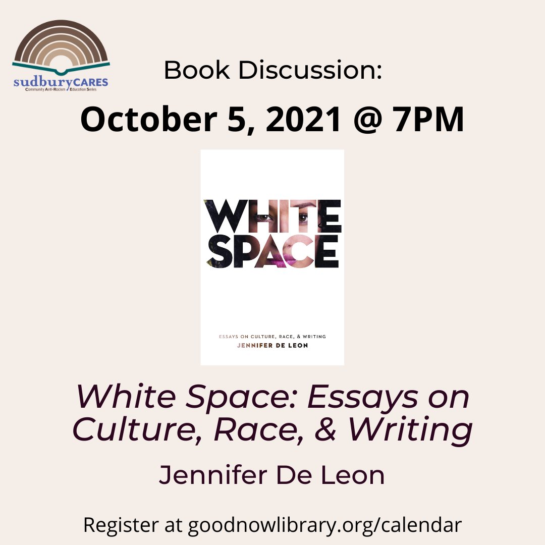 Join us for a virtual book discussion on Tuesday, October 5, at 7PM!  We will be discussing White Space: Essays on Culture, Race, &amp; Writing, by Jennifer De Leon, the signature title of ONE MetroWest Readers Fest.