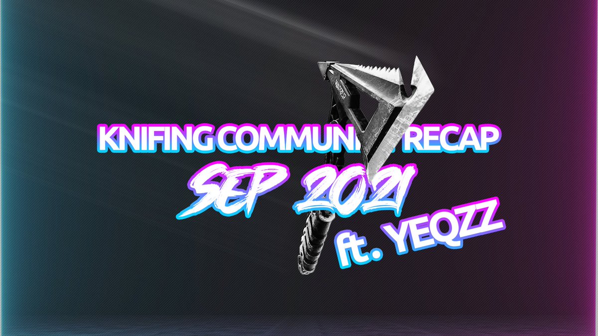ProjectsRecap's tweet image. OUT NOW!!!

Project's Knifing Community Recap | September 2021 ft. @Yeqzz 
youtu.be/zN3twkL2lq4