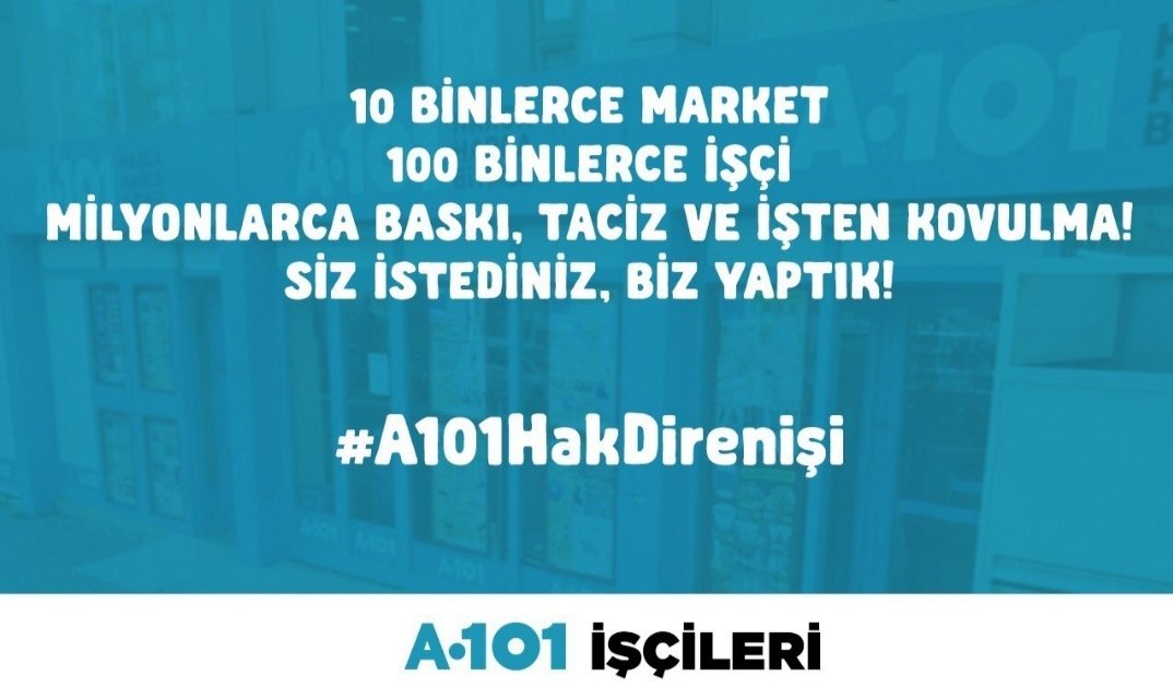 İşten çıkrılan ve mobing'e maruz kalan A101 işçilerinin yanındayız. #A101hakdirenişi