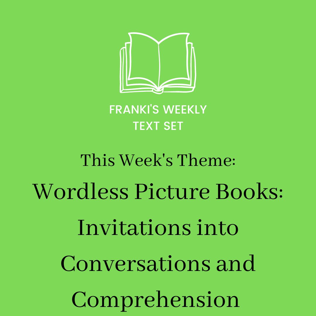 frankisibberson's tweet image. Wordless Picture Books Text Set—Follow TextSets on Instagram for a set of wordless picture books that support conversation and comprehension. #TextSets #Wordlessbooks #kidlit