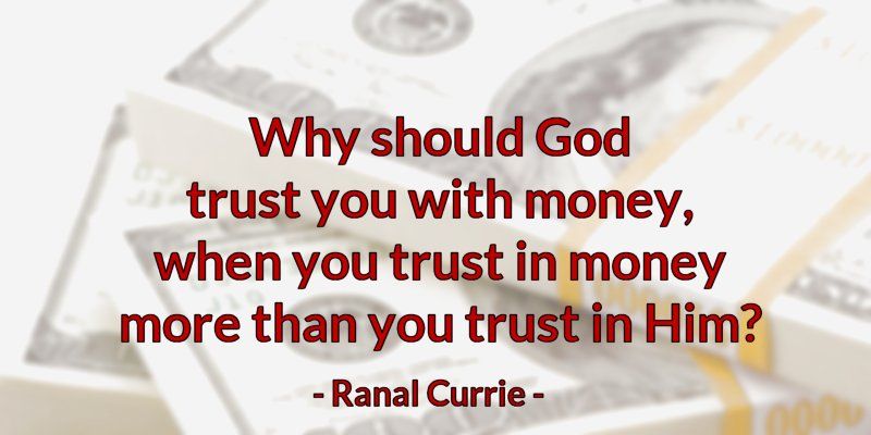 Why should God trust you with money, when you trust in money more than you trust in Him?

#quote #quotesmith55 #trust #money #SundaySpirit