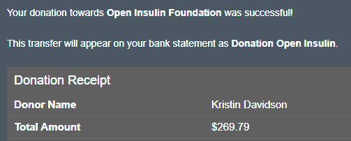 aphistic's tweet photo. Thanks to @shanselman for the suggestions! Too bad @NightscoutProj didn't have custom amounts so I couldn't do $256, but it was cool how @OpenInsulin had the option to cover processing fees too! Anyone else able to keep the donation train going?! https://t.co/aLXNVNBprF