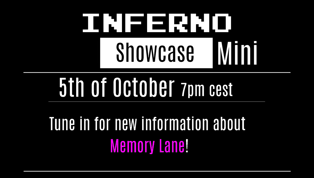 InfernoGames24's tweet photo. Tune in to the next Inferno Showcase Mini on the 5th of October at 7pm CEST to learn more about Memory Lane!

Let's end this summer with a bang, shall we? #indiedev #gamedev #indie #indiegame 

Presentation will be held in German with English subtitles!
https://t.co/g7nviOisrE https://t.co/CP2LHYiXmL