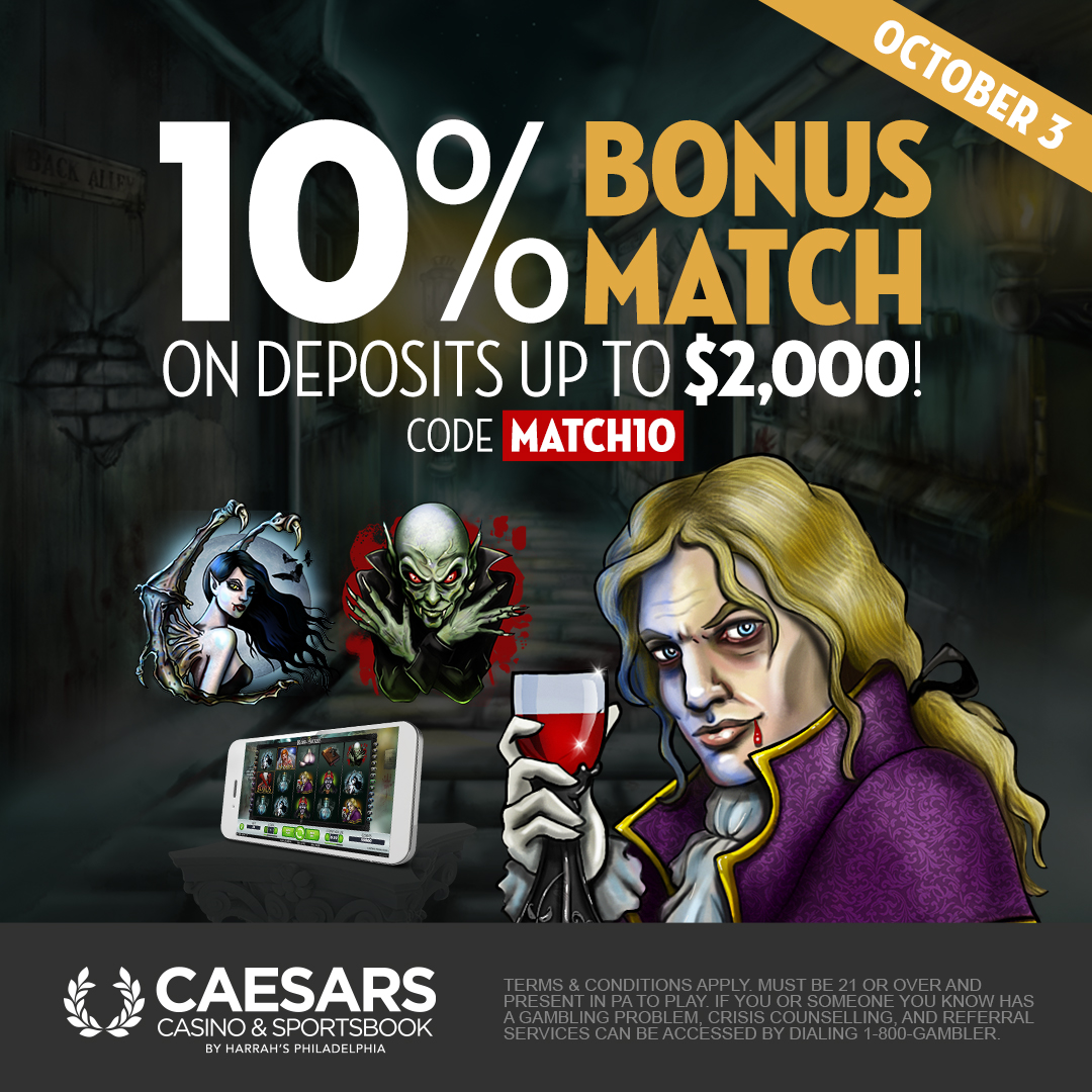 Today on October 3rd only, use code MATCH10 to receive a 10% Bonus Match on your next deposit up to $2,000!

Play now at pa.caesarsonline.com