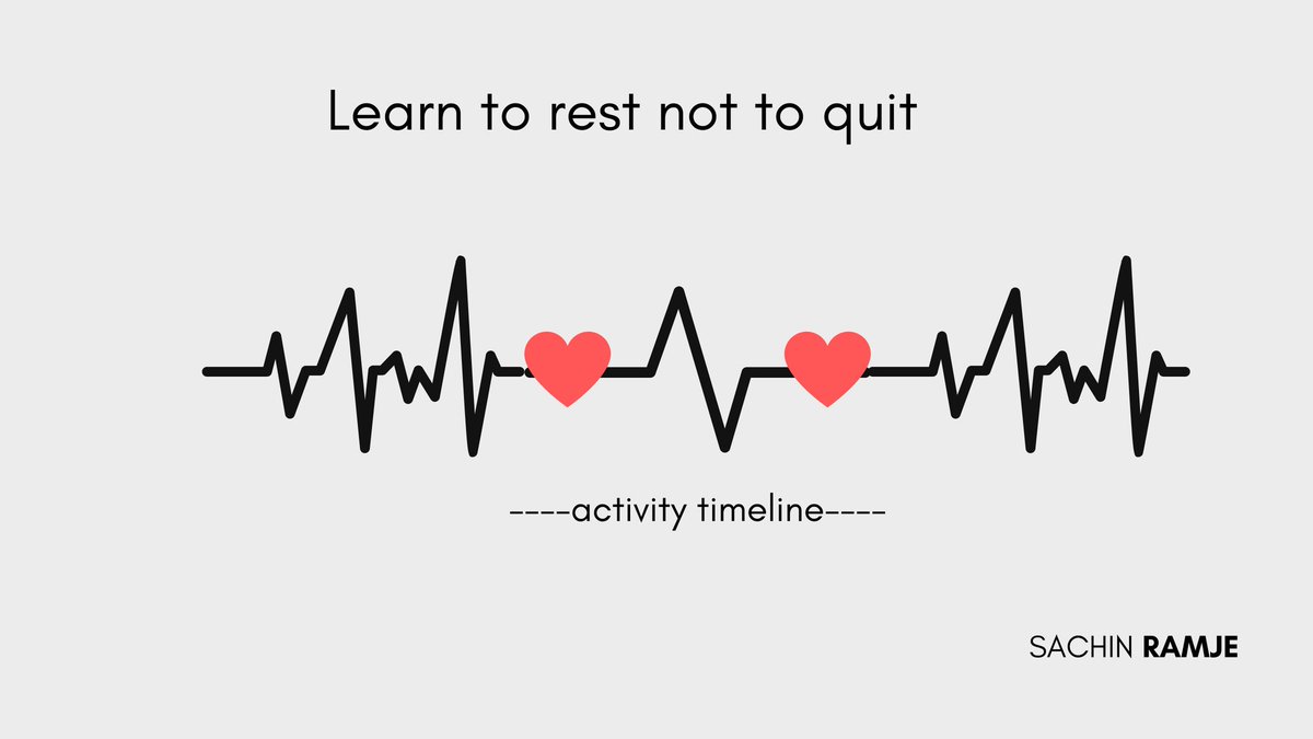 Learn to rest, not to quit.
