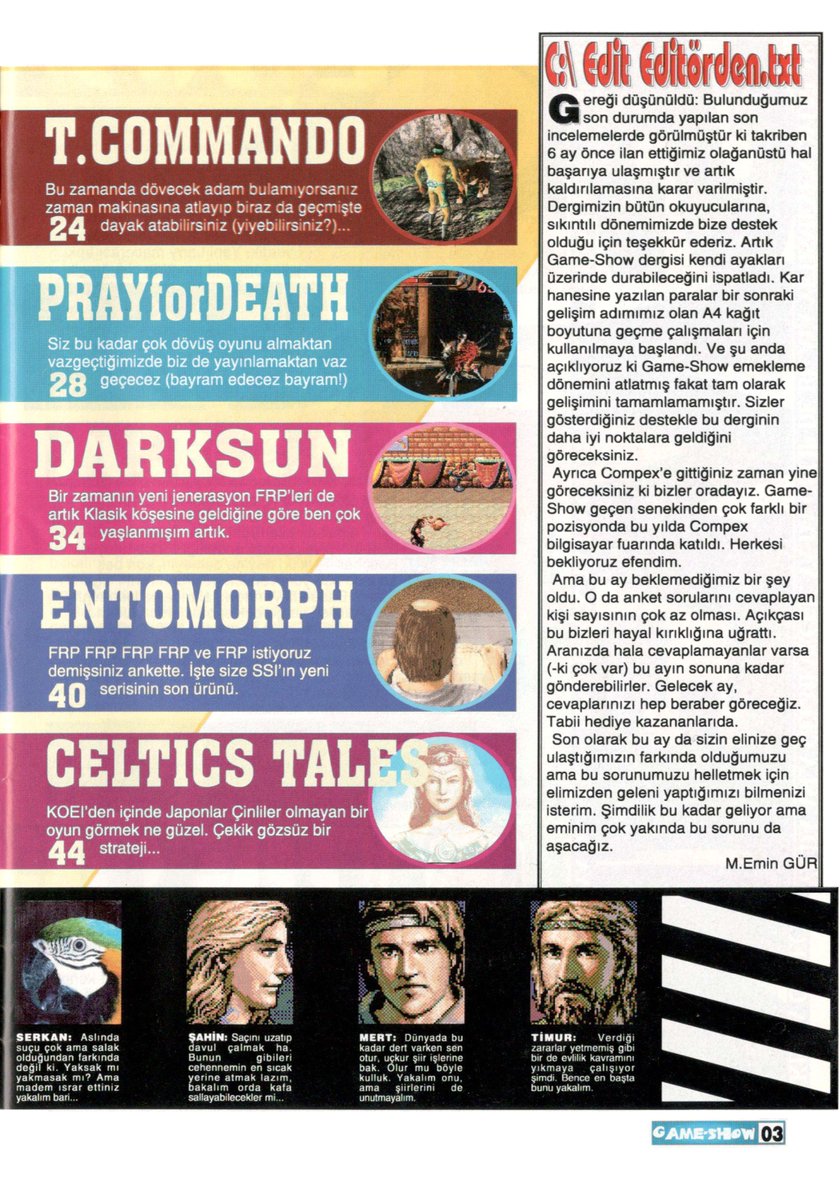 #GameShow #GameShowTR
#YirminciSayı #Issue20
#Ekim1996 #October1996

İçindekiler:
#NFSSE 🏎️
#UrbanRunner 🕵️‍♂️
#TheYukonTrail 🏔️
#LemmingsPaintball 👬
#Striker96 ⚽
#TimeCommando 🏃‍♂️
#PrayForDeath ⚰️
#DarkSun 🔆
#Entomorph 🦗
#CelticTales 🧝‍♀️

#EditEditor 💾