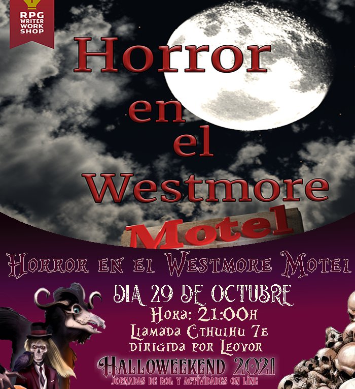 leovorgamer's tweet photo. Pero que carteles mas guapos se gastan en los de @HalloweekendRol  estaré el día 29 dirigiendo mi primera publicación Horror en el Westmore Motel en el #HalloweekendRol2021 https://t.co/0UoLGANsiR