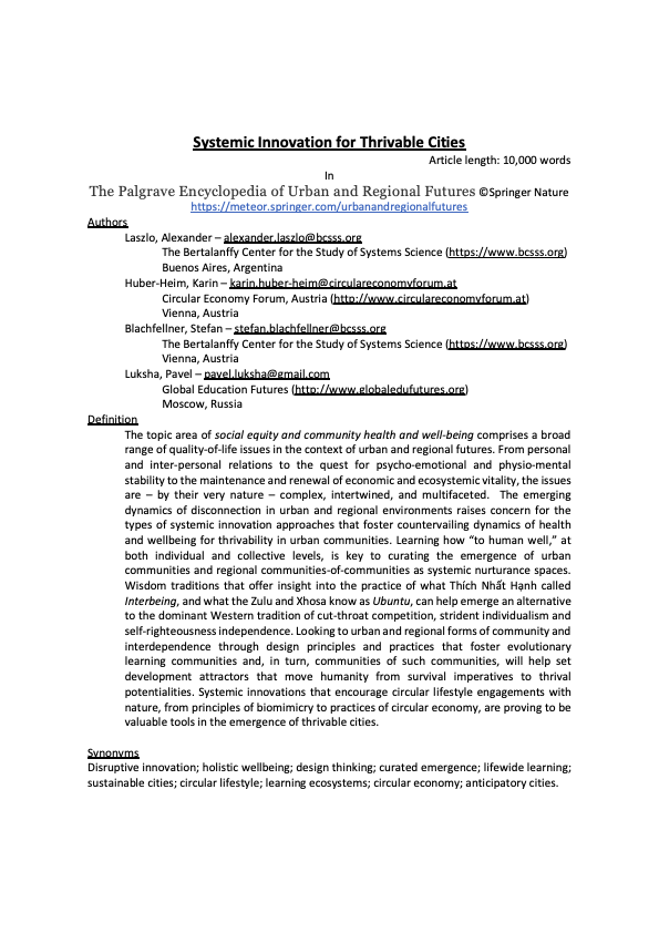 Alex8er's tweet photo. I'm delighted to have completed our encyclopedia entry on “Systemic Innovation for Thrivable Cities” for «The Palgrave Encyclopedia of Urban and Regional Futures» with my team of co-authors, @csrc_karin, @B_original_me and @luksha.
https://t.co/VfS2K8UlrU #SystemicInnovation https://t.co/6YfDlVw4jC