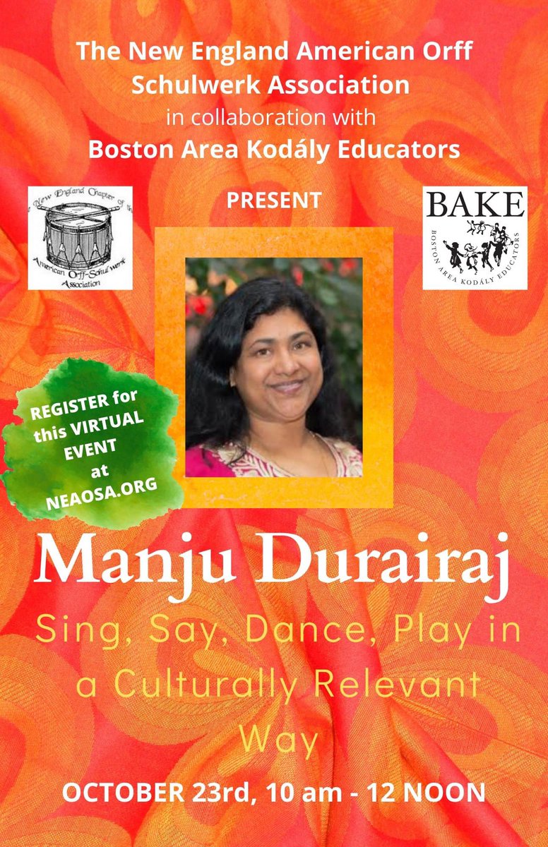 Register now for this two-hour virtual workshop with Manju Durairaj October 23rd, 10 am-12 noon EST. Unable to attend in real time? Workshop recording will be available to registrants for 30 days. #NEAOSA #AOSA #ORFF