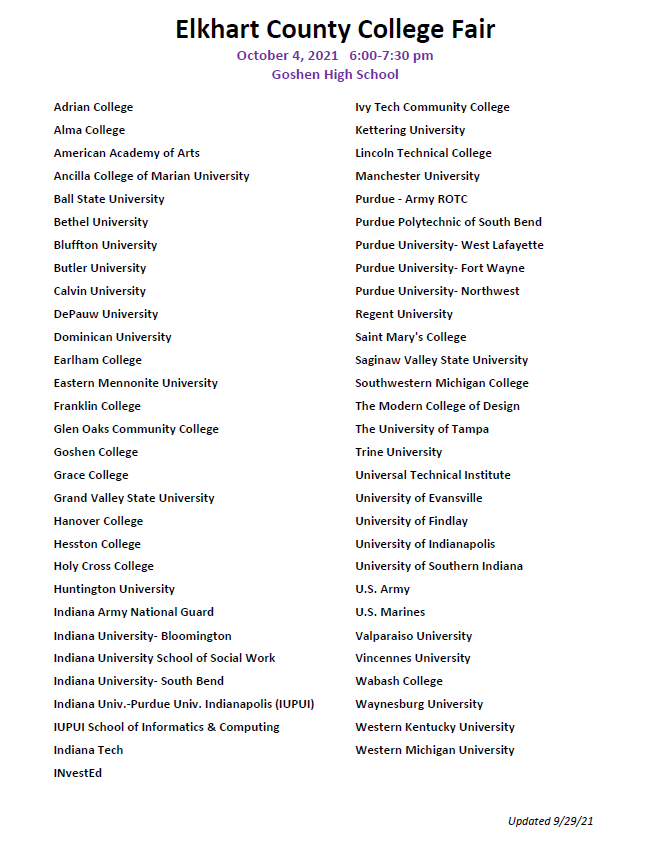 The Elkhart County College Fair is tomorrow night from 6:00-7:30pm in the GHS Auxiliary Gym.  2-year &amp; 4-year colleges, technical schools, and the armed forces will be represented.  Make sure to register through <a href="/StriveScan/">StriveScan</a> to get a barcode.